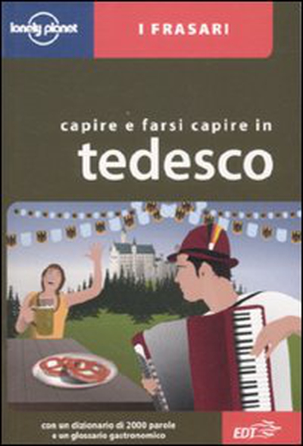Capire e farsi capire in tedesco - Librerie.coop Capire e farsi capire in tedesco - Librerie.coop
