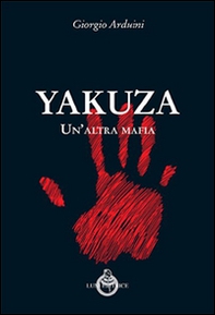Yakuza. Un'altra mafia - Librerie.coop