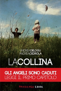 La Collina [Capitolo: Gli Angeli sono caduti] - Librerie.coop