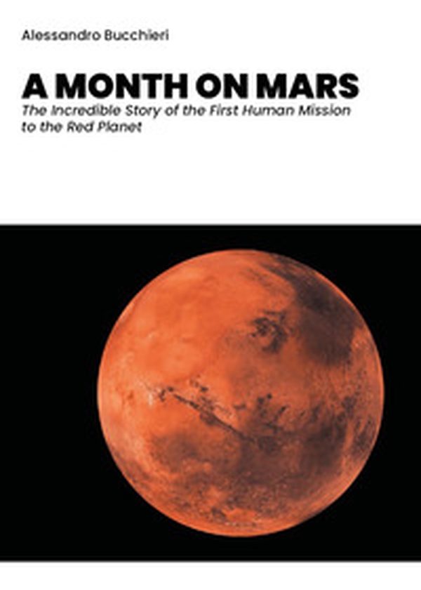 A month on Mars - Librerie.coop