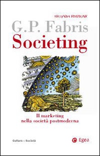 Societing. Il marketing nella società postmoderna - Librerie.coop
