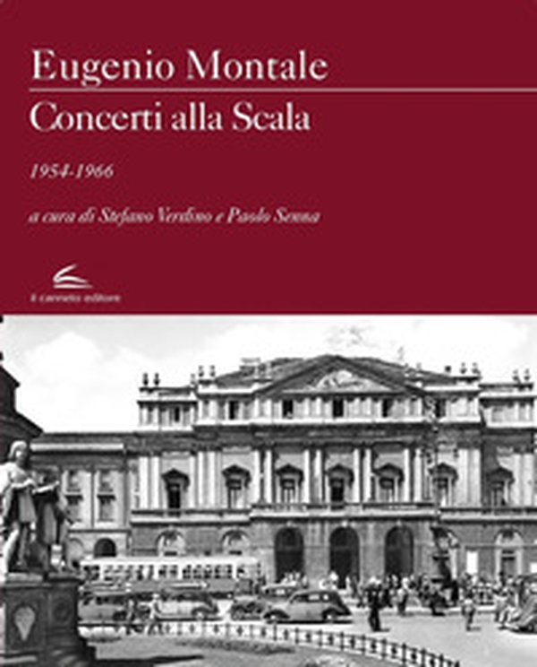 Concerti alla Scala 1954-1966 - Librerie.coop Concerti alla Scala 1954-1966 - Librerie.coop