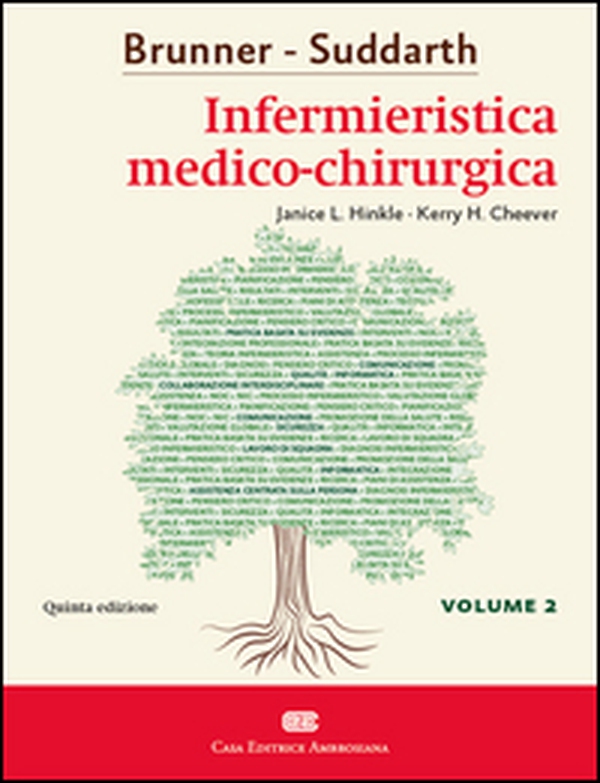 Brunner Suddarth. Infermieristica medico-chirurgica - Vol. 2 - Librerie.coop Brunner Suddarth. Infermieristica medico-chirurgica - Vol. 2 - Librerie.coop