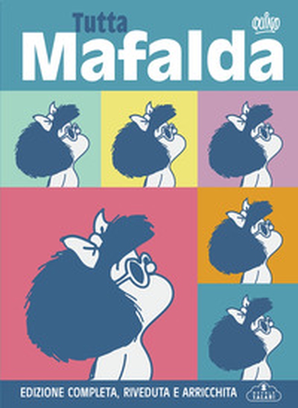 Tutto Mafalda - Librerie.coop Tutto Mafalda - Librerie.coop