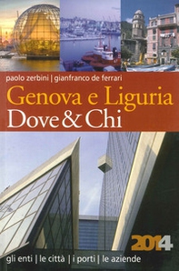 Genova e Liguria dove & chi 2014 - Librerie.coop