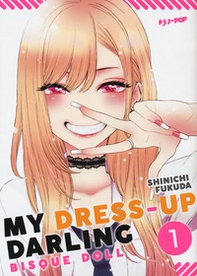 My dress up darling. Bisque doll - Vol. 1 - Librerie.coop