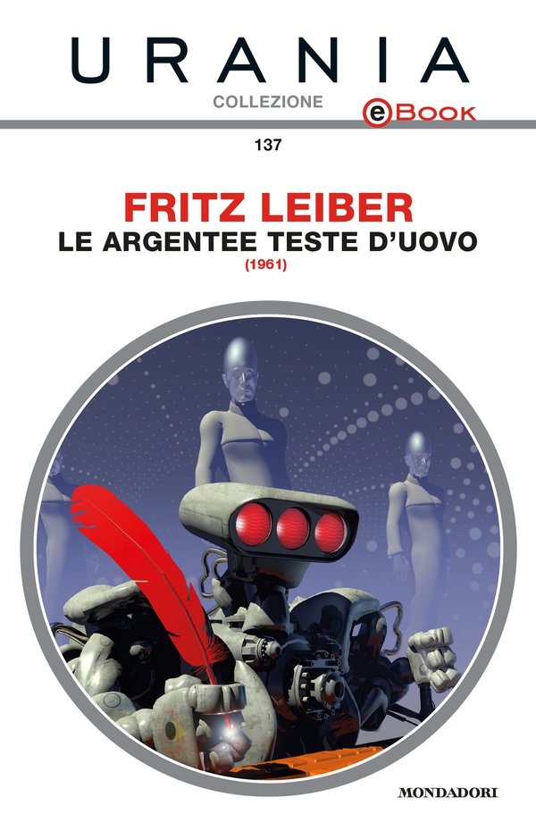 Le argentee Teste d'Uovo (Urania) - Librerie.coop Le argentee Teste d'Uovo (Urania) - Librerie.coop