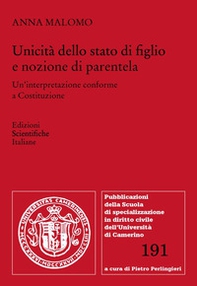 Unicità dello stato di figlio e nozione di parentela. Un'interpretazione conforme a Costituzione - Librerie.coop