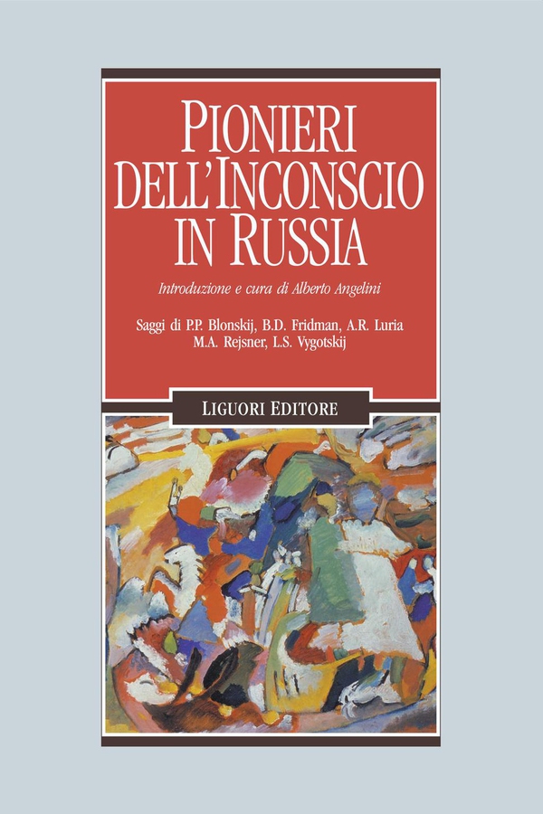 Pionieri dell’inconscio in Russia - Librerie.coop Pionieri dell’inconscio in Russia - Librerie.coop