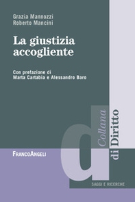 La giustizia accogliente - Librerie.coop