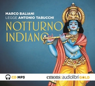 Notturno indiano letto da Marco Baliani. Audiolibro. CD Audio formato MP3 - Librerie.coop Notturno indiano letto da Marco Baliani. Audiolibro. CD Audio formato MP3 - Librerie.coop