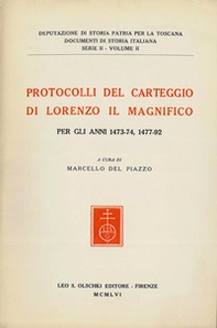 Protocolli del carteggio di Lorenzo il Magnifico per gli anni 1437-74, 1477-92 - Librerie.coop Protocolli del carteggio di Lorenzo il Magnifico per gli anni 1437-74, 1477-92 - Librerie.coop