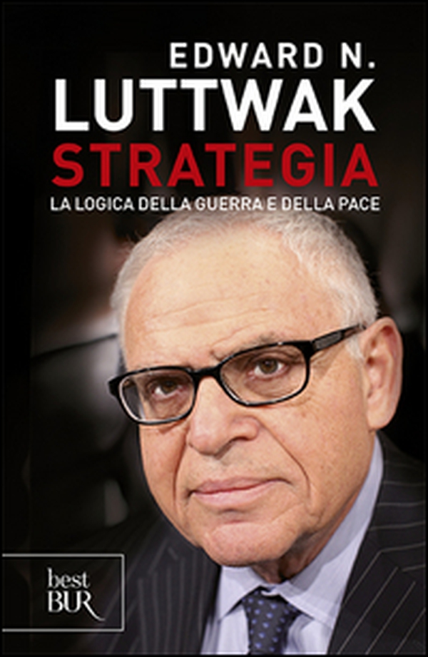 Strategia. La logica della guerra e della pace - Librerie.coop Strategia. La logica della guerra e della pace - Librerie.coop