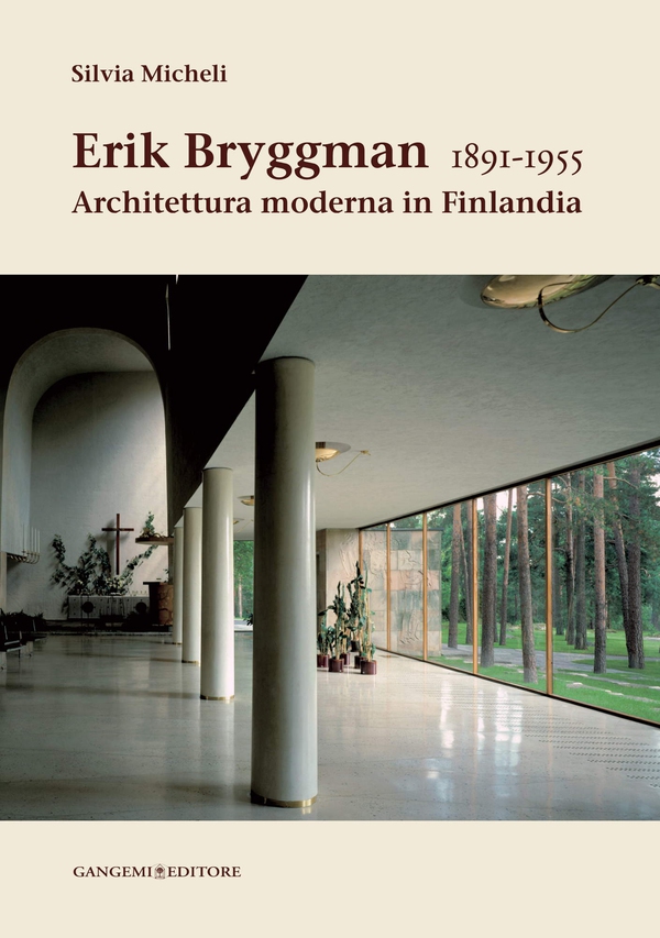Erik Bryggman 1891-1955 - Librerie.coop Erik Bryggman 1891-1955 - Librerie.coop