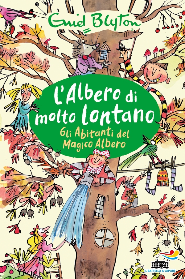 L'Albero di Molto Lontano - Gli Abitanti del Magico Albero - Librerie.coop L'Albero di Molto Lontano - Gli Abitanti del Magico Albero - Librerie.coop