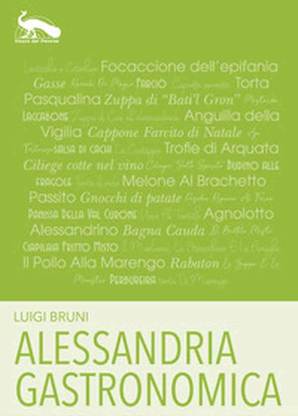 Alessandria gastronomica - Librerie.coop Alessandria gastronomica - Librerie.coop