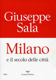 Milano e il secolo delle città - Librerie.coop