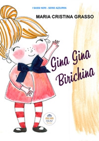 Gina Gina birichina - Librerie.coop