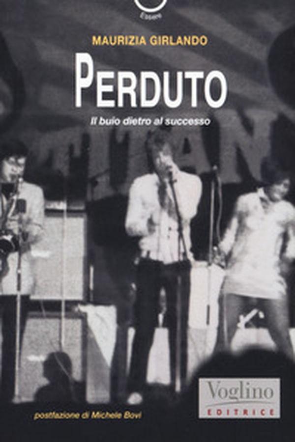 Perduto. Il buio dietro al successo - Librerie.coop Perduto. Il buio dietro al successo - Librerie.coop