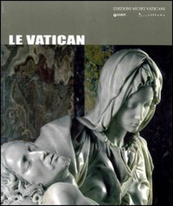 Il Vaticano. Ediz. francese - Librerie.coop Il Vaticano. Ediz. francese - Librerie.coop