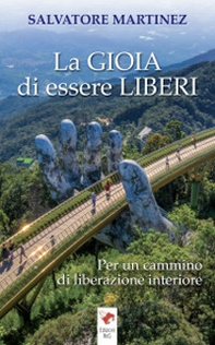 La gioia di essere liberi - Librerie.coop