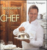 L'occasione fa lo chef - Librerie.coop L'occasione fa lo chef - Librerie.coop