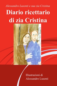 Diario ricettario di zia Cristina - Librerie.coop