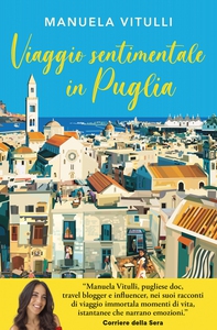 Viaggio sentimentale in Puglia - Librerie.coop