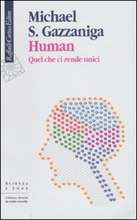 Human. Quel che ci rende unici - Librerie.coop