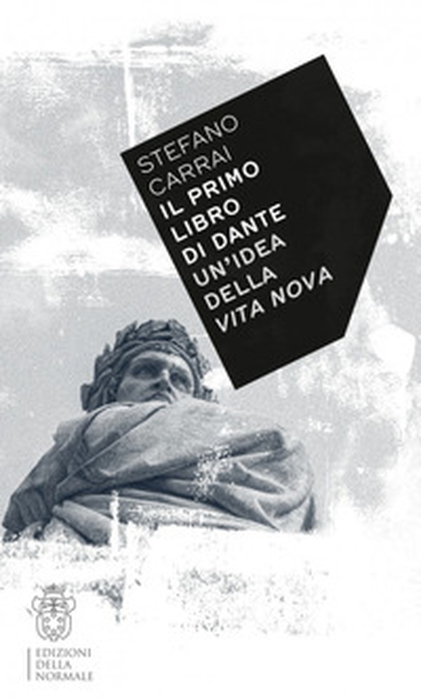 Il primo libro di Dante. Un'idea della «Vita nova» - Librerie.coop Il primo libro di Dante. Un'idea della «Vita nova» - Librerie.coop