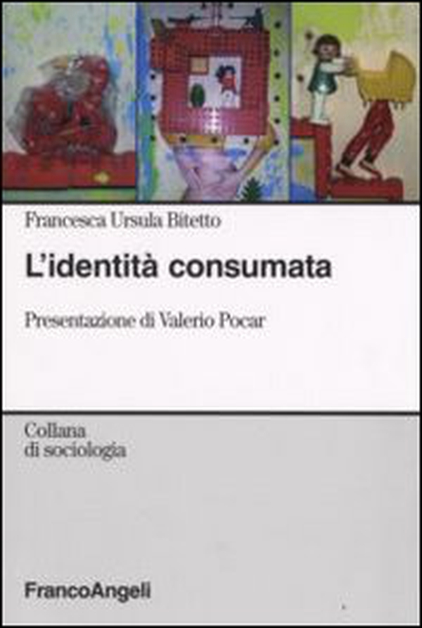 L'identità consumata - Librerie.coop L'identità consumata - Librerie.coop