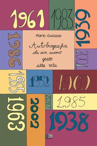 Autobiografia di un uomo grato alla vita - Librerie.coop