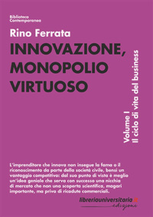 Innovazione, monopolio virtuoso - Librerie.coop Innovazione, monopolio virtuoso - Librerie.coop