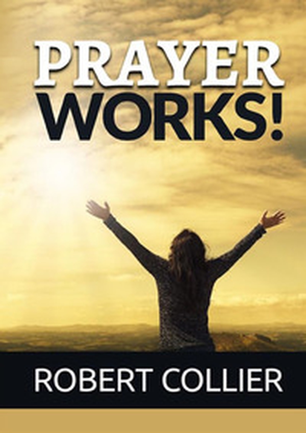 Prayer works! - Librerie.coop Prayer works! - Librerie.coop
