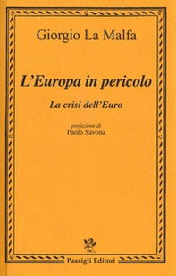 L'Europa in pericolo. La crisi dell'euro - Librerie.coop L'Europa in pericolo. La crisi dell'euro - Librerie.coop