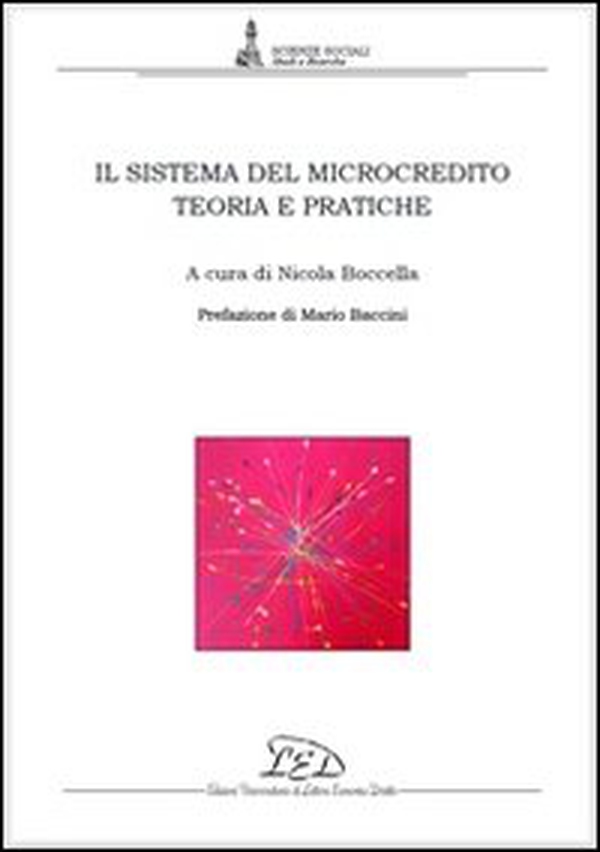 Il sistema del microcredito. Teoria e pratiche - Librerie.coop Il sistema del microcredito. Teoria e pratiche - Librerie.coop
