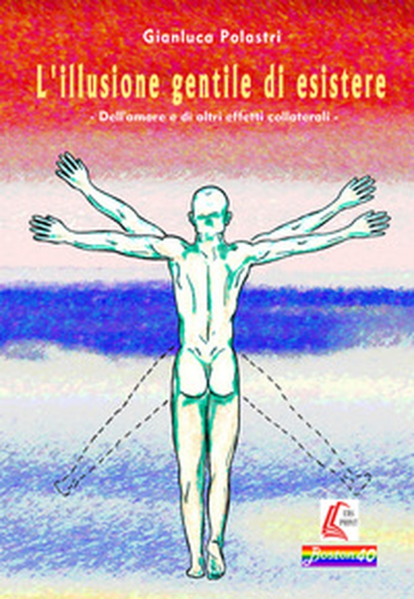 L'illusione gentile di esistere - Librerie.coop L'illusione gentile di esistere - Librerie.coop