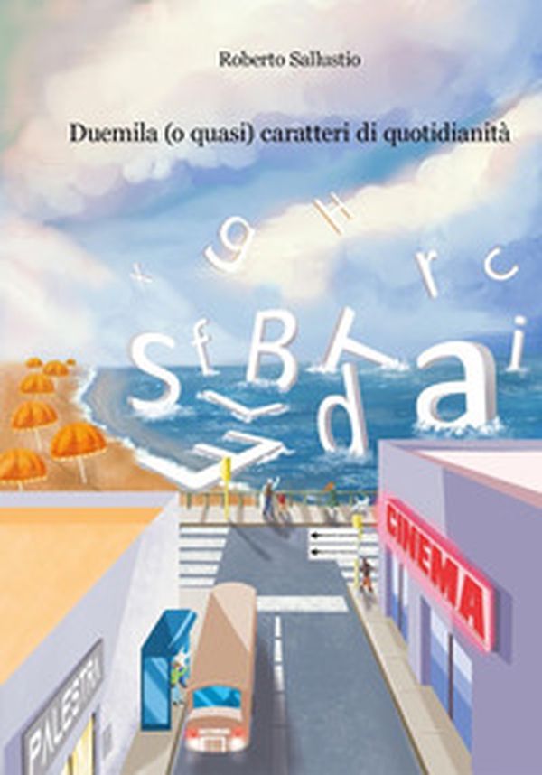Duemila (o quasi) caratteri di quotidianità - Librerie.coop Duemila (o quasi) caratteri di quotidianità - Librerie.coop
