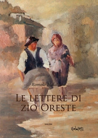 Le lettere di zio Oreste - Librerie.coop