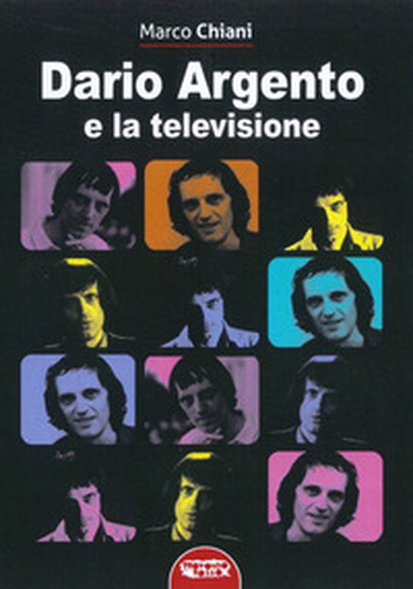 Dario Argento e la televisione - Librerie.coop Dario Argento e la televisione - Librerie.coop