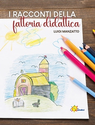 I racconti della fattoria didattica - Librerie.coop I racconti della fattoria didattica - Librerie.coop