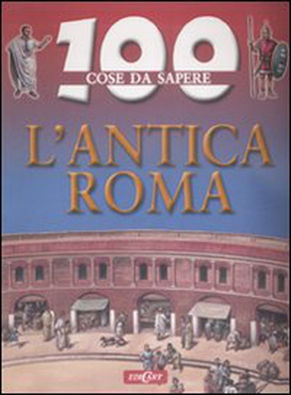 L'antica Roma - Librerie.coop L'antica Roma - Librerie.coop