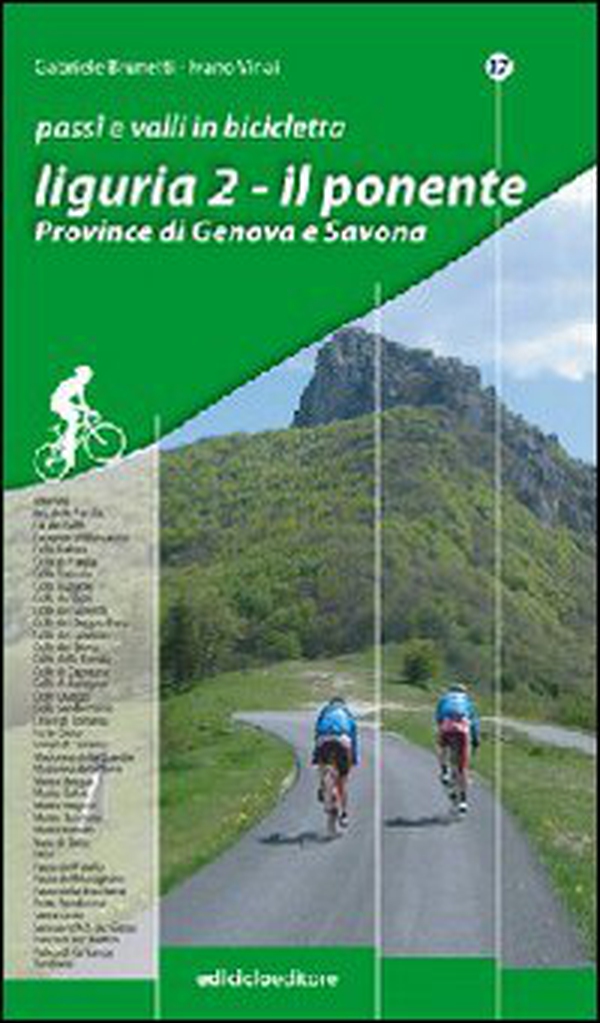 Passi e valli in bicicletta. Liguria - Librerie.coop Passi e valli in bicicletta. Liguria - Librerie.coop