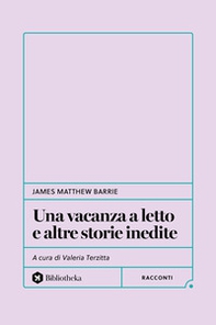 Una vacanza a letto e altre storie inedite - Librerie.coop