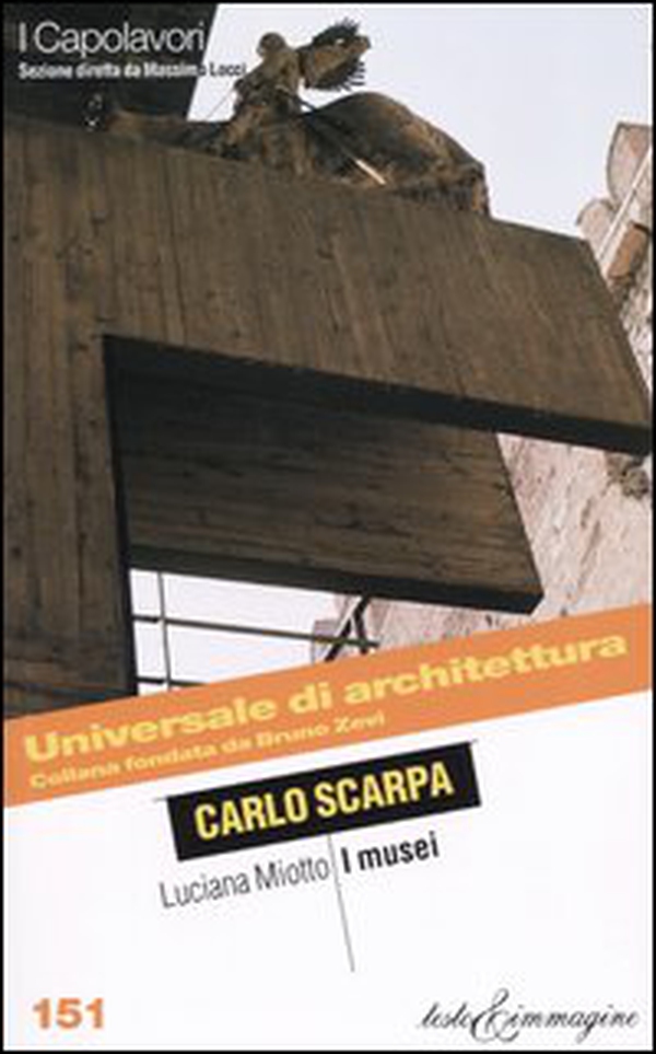 Carlo Scarpa. I musei - Librerie.coop Carlo Scarpa. I musei - Librerie.coop