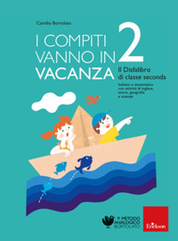 I compiti vanno in vacanza. Il disfa-libro per la primaria. Classe seconda - Librerie.coop I compiti vanno in vacanza. Il disfa-libro per la primaria. Classe seconda - Librerie.coop