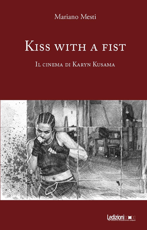 Kiss with a fist - Librerie.coop