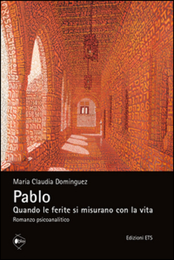 Pablo. Quando le ferite si misurano con la vita - Librerie.coop Pablo. Quando le ferite si misurano con la vita - Librerie.coop
