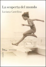 La scoperta del mondo - Librerie.coop La scoperta del mondo - Librerie.coop