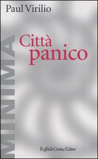 Città panico. L'altrove comincia qui - Librerie.coop